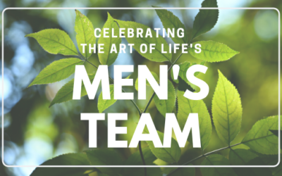 Celebrating the Art of Life’s Men’s Team!
